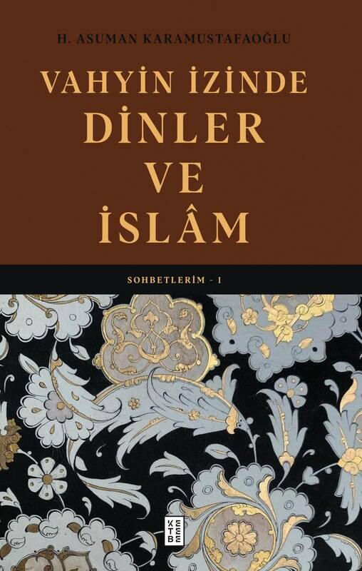 Vahyin%20İzinde%20Dinler%20ve%20İslâm