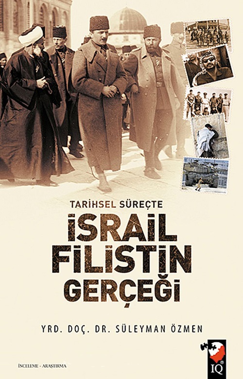Tarihsel%20Süreçte%20İsrail%20Filistin%20Gerçeği